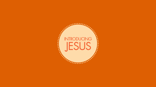 Introducing Jesus – Part 13 episode artwork